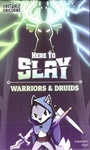 Here to Slay: Warriors & Druids (2020)