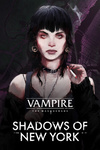 Vampire: The Masquerade – Shadows of New York (2020)