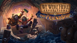 We Were Here Expeditions: The FriendShip (2023)