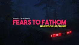 Fears to Fathom – Norwood Hitchhike (2022)