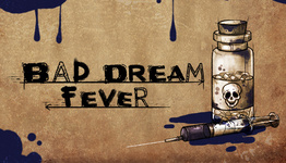 Bad Dream: Fever (2018)