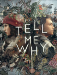 Tell Me Why (2020)