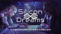 Silicon Dreams | cyberpunk interrogation (2021)
