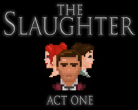 The Slaughter: Act One (2016)