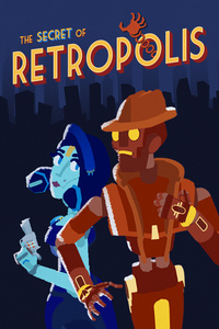 The Secret of Retropolis (2021)
