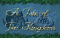 A Tale of Two Kingdoms (2007)