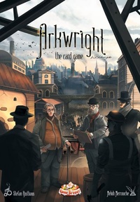 Arkwright: The Card Game (2021)