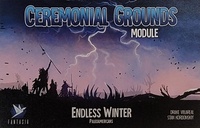 Endless Winter: Ceremonial Grounds Module (2022)