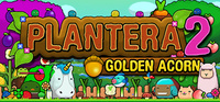 Plantera 2: Golden Acorn (2023)