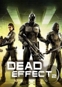 Dead Effect 2 (2016)