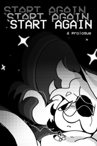 START AGAIN: a prologue (2021)