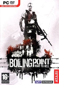 Boiling Point: Road to Hell (2005)