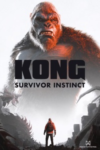 Kong: Survivor Instinct (2024)