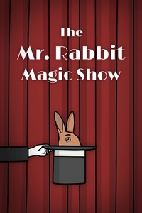 The Mr. Rabbit Magic Show (2025)