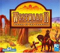 Westward II : Heroes of the Frontier (2008)