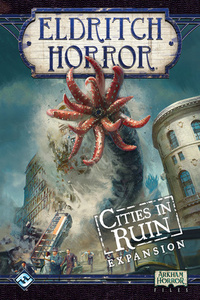 Eldritch Horror: Cities in Ruin (2017)