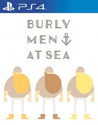 Burly Man At Sea (2016)