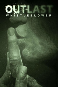 Outlast: Whistleblower (2014)