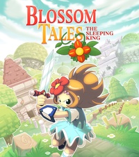 Blossom Tales: The Sleeping King (2017)