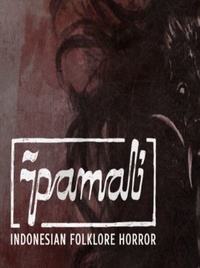 Pamali: Indonesian Folklore Horror (2018)