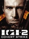 I.G.I.-2: Covert Strike (2003)