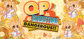 QP Shooting: Dangerous!! (2014)