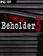 Beholder 3 (2022)
