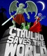 Cthulhu Saves the World (2010)