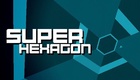 Super Hexagon (2012)