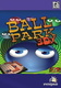 Ball Park 3DX (2004)