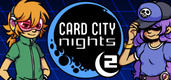 Card City Nights 2 (2017)