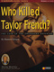 Who Killed Taylor French?: The Case of the Undressed Reporter (1994)