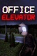 Office Elevator (2022)