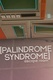 Palindrome Syndrome: Escape Room (2020)