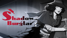 Shadow Burglar (2022)