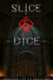 Slice & Dice (2021)