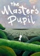 The Master's Pupil (2023)