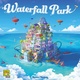 Waterfall Park (2023)
