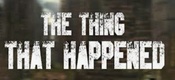 The Thing That Happened (2024)