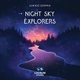 Night Sky Explorers (2024)