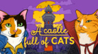 A Castle Full of Cats (2022)