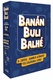 Banán, buli, balhé