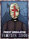 Priest Simulator: Vampire Show (2022)