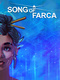 Song of Farca (2021)