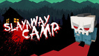 Slayaway Camp (2016)