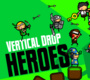 Vertical Drop Heroes (2010)