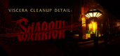 Viscera Cleanup Detail: Shadow Warrior (2013)