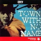The Town With No Name (1992)