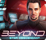 Beyond 2: Star Descendant (2016)