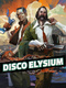 Disco Elysium (2019)